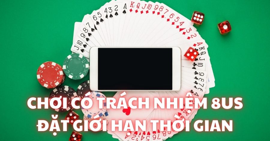 Đặt giới hạn thời gian cho mỗi ngày để tham gia cá cược đổi thưởng