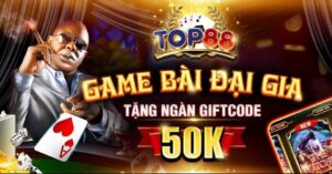 Top88 - Cổng game cá cược trực tuyến uy tín